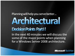 Windows Server 2008 Architectural Points
