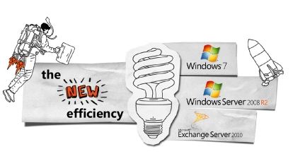 The New Efficiency - Windows 7, Windows Server 2008 R2 & Exchange 2010
